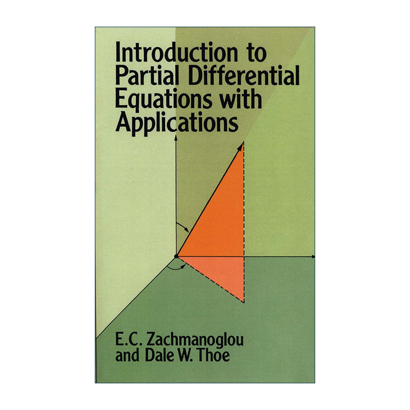 英文原版 Introduction to Partial Differential Equations with Applications 偏微分方程导论及其应用 数学 E. C. Zachmanoglou