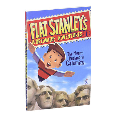 英文原版 Flat Stanley's Worldwide Adventures #1 The Mount Rushmore Calamity 弗莱特·斯坦利的全球冒险#1 拉什莫尔山灾难