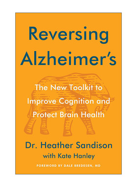 英文原版 Reversing Alzheimer's 逆转阿尔茨海默氏症 改善认知和保护大脑健康新指南 英文版 进口英语原版书籍