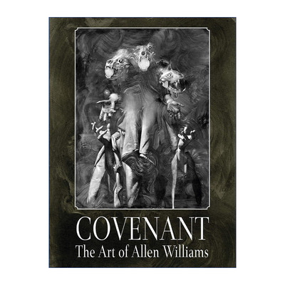 英文原版 Covenant The Art of Allen Williams 盟约 艾伦 威廉姆斯的艺术 英文版 进口英语原版书籍