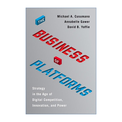英文原版 The Business of Platforms 商业平台 数字竞争 创新和权力时代的战略 精装 英文版 进口英语原版书籍