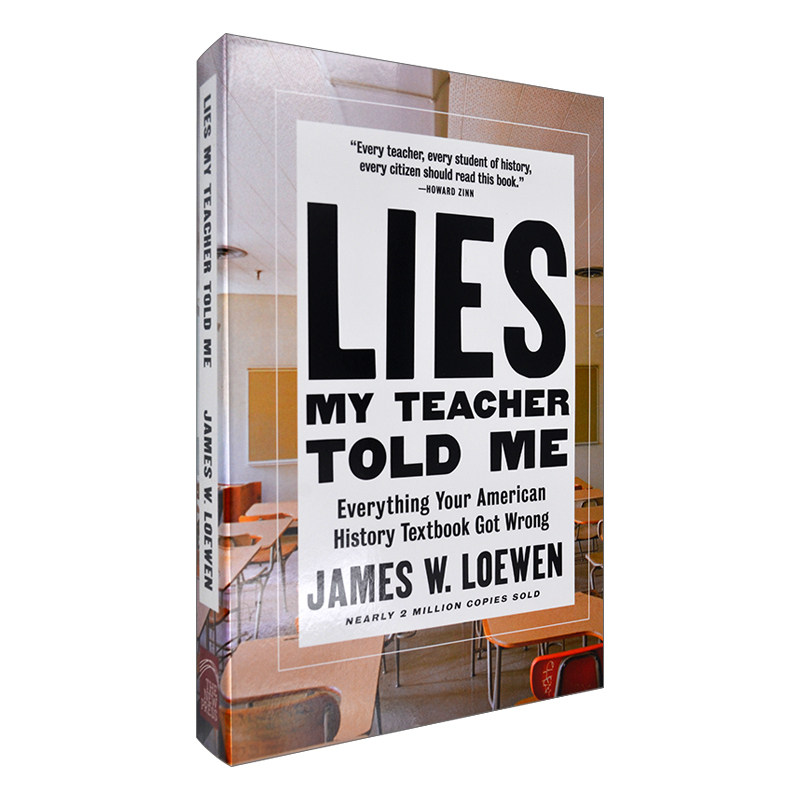英文原版 Lies My Teacher Told Me 老师的谎言 美国历史教科书中错误 James W. Loewen詹姆斯·洛温 英文版 进口英语原版书籍