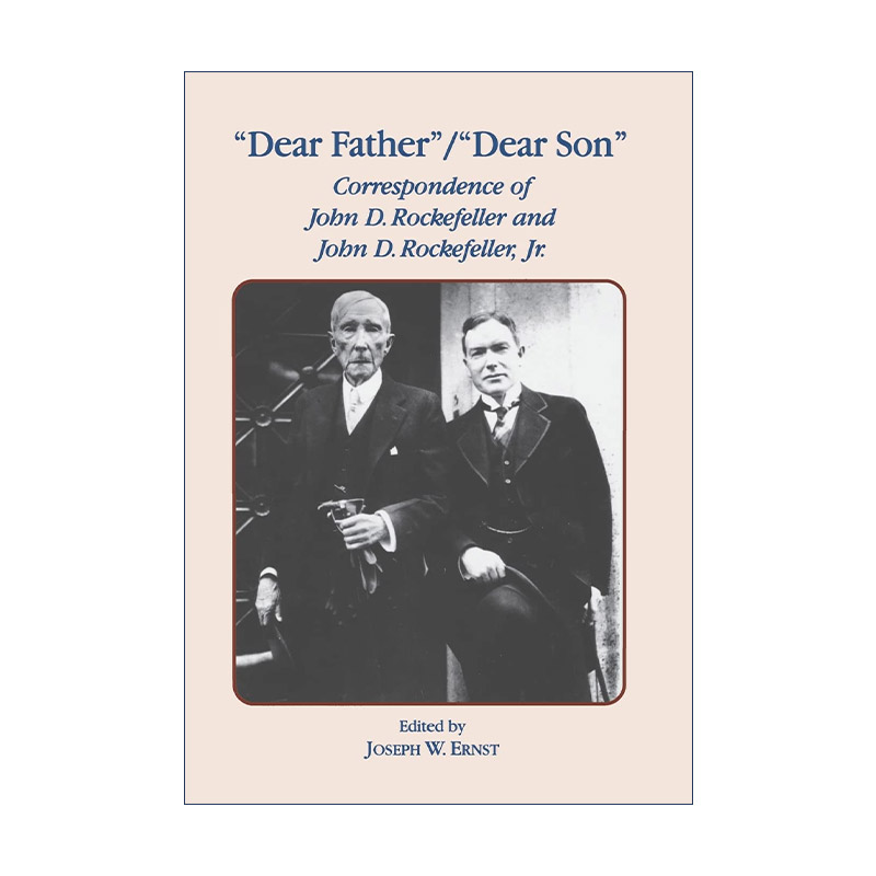 英文原版 Dear Father Dear Son 石油大王洛克菲勒父子家书集 精装 英文版 进口英语原版书籍