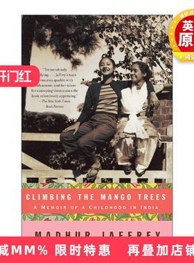 英文原版 Climbing the Mango Trees 爬芒果树 印度童年回忆录 詹姆斯比尔德奖得主Madhur Jaffrey 英文版 进口英语原版书籍