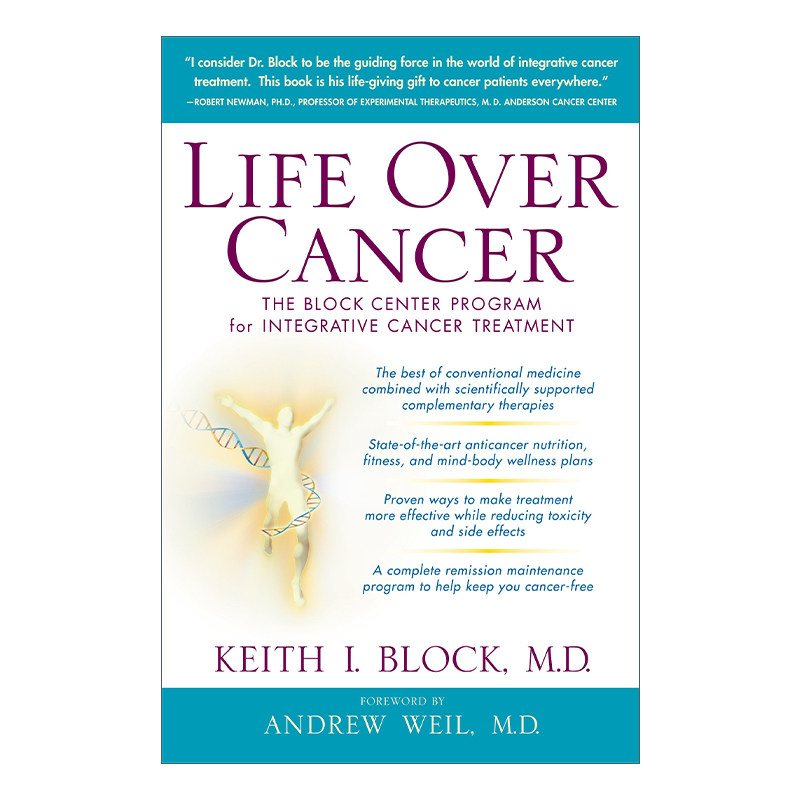 英文原版 Life Over Cancer 战胜癌症的生命 癌症综合治疗 Keith I. Block 精装 英文版 进口英语原版书籍