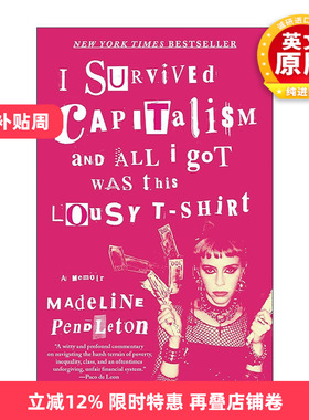 英文原版 I Survived Capitalism and All I Got Was This Lousy T-Shirt 我从资本主义中幸存下来 而我只得到这件破t恤  英文版