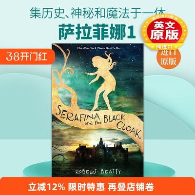 英文原版 Serafina and the Black Cloak The Serafina Series Book 1 萨拉菲娜1 萨拉菲娜和黑斗篷 英文版 进口英语原版书籍