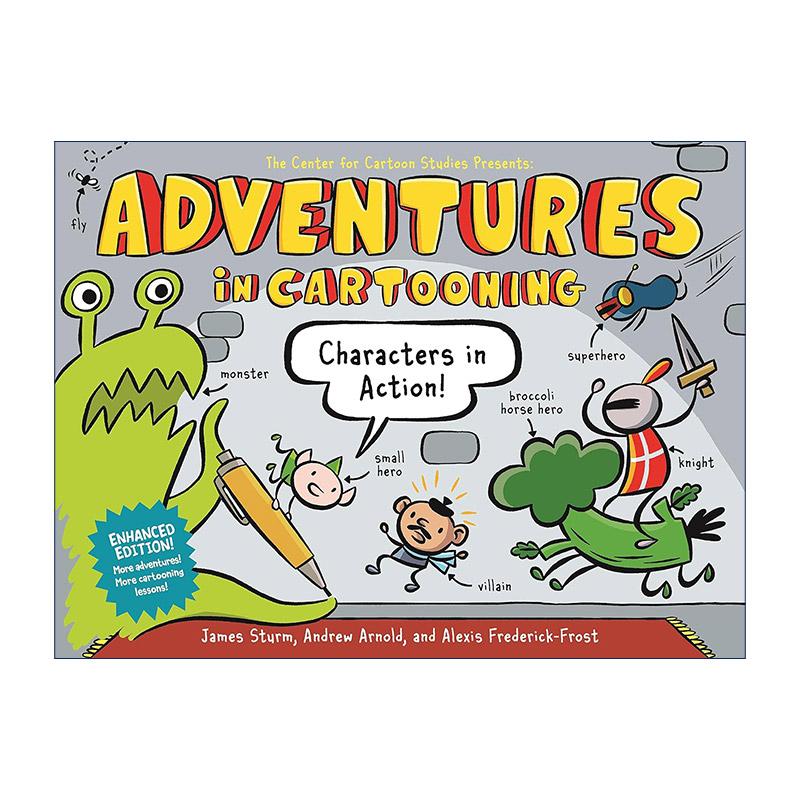 英文原版 Adventures in Cartooning Characters in Action Enhanced Edition 英文版 进口英语原版书籍