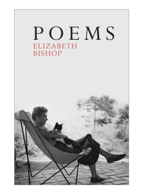 英文原版 Poems The Centenary Edition 伊丽莎白·毕肖普诗选 普利策奖奖诗人 百周年纪念版 英文版 进口英语原版书籍