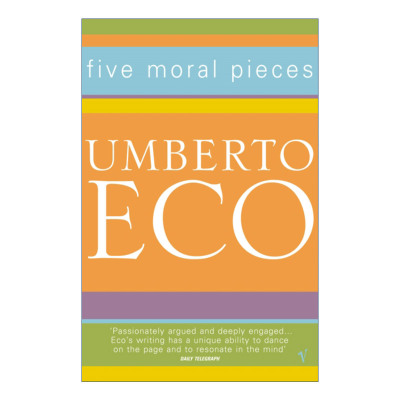 英文原版 Five Moral Pieces 意大利哲学家作家 安伯托·艾柯伦理作品五篇 Umberto Eco 英文版 进口英语原版书籍