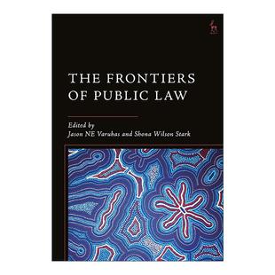英文原版 The Frontiers of Public Law 公法前沿 精装法律书籍 选自墨尔本大学第三次公法会议 英文版 进口英语原版书籍