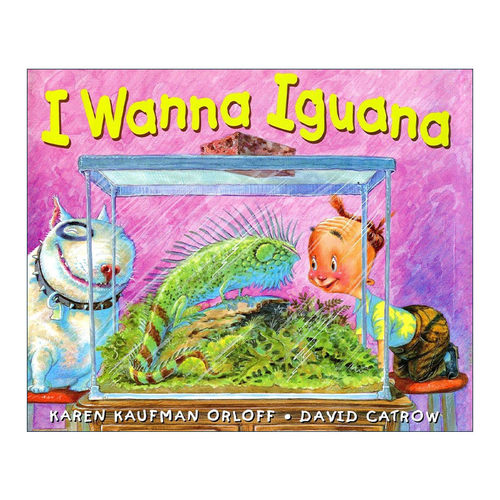 英文原版 I Wanna Iguana 我要大蜥蜴 儿童精装绘本 亲子沟通 矛盾处理 凯伦·考芙曼·欧洛夫 英文版 进口英语原版书籍