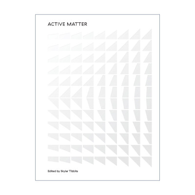 英文原版 Active Matter The MIT Press 活性物质 建筑设计 精装 Skylar Tibbits 英文版 进口英语原版书籍