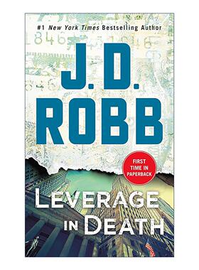 英文原版 Leverage in Death 死亡系列47 女侦探悬疑推理小说 J. D. Robb 英文版 进口英语原版书籍