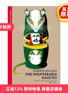 英文原版 The Insufferable Gaucho 难以忍受的高卓人 罗贝托·波拉尼奥 Vintage红脊经典 英文版 进口英语原版书籍