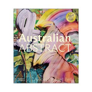 书籍 当代抽象绘画作品精装 Australian Abstract Contemporary 英文原版 英文版 澳大利亚抽象画 Painting 进口英语原版