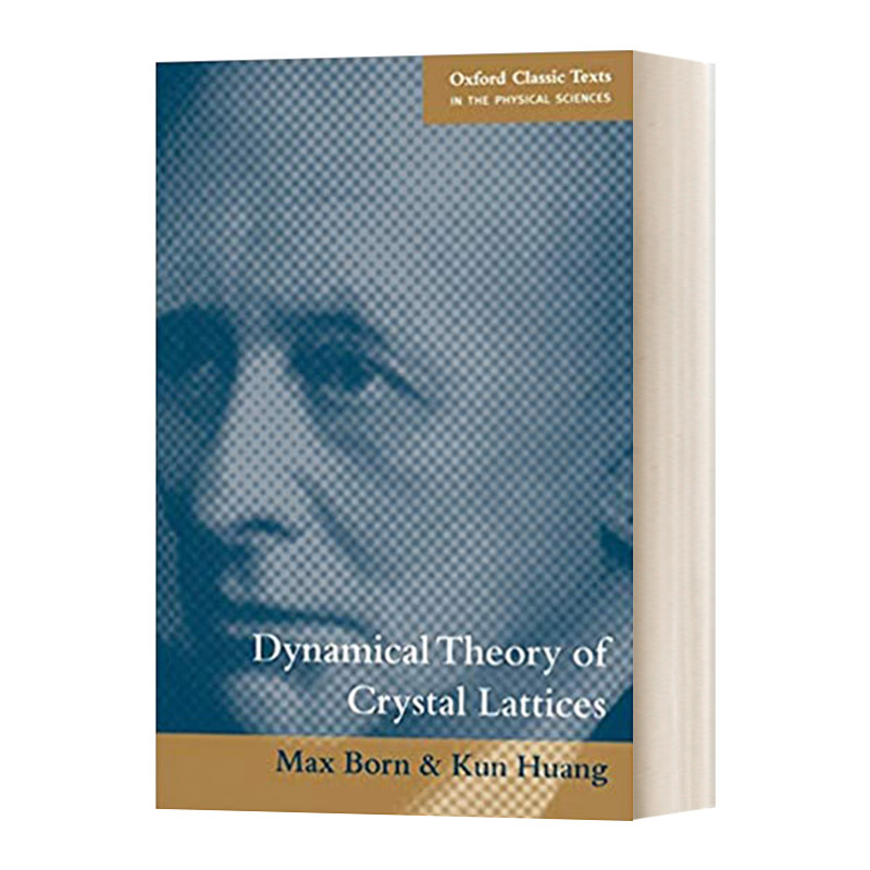 英文原版 Dynamical Theory of Crystal Lattices 晶格的动力学理论 诺贝尔物理学奖 马克斯 玻恩 英文版 进口英语原版书籍