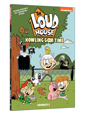 英文原版 The Loud House 21 Howling Good Time 喧闹一家亲 漫画小说 英文版 进口英语原版书籍
