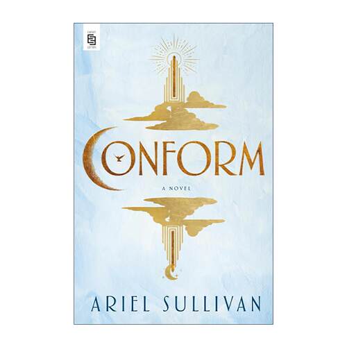 英文原版 Conform 顺从 科幻小说 Ariel Sullivan 英文版 进口英语原版书籍