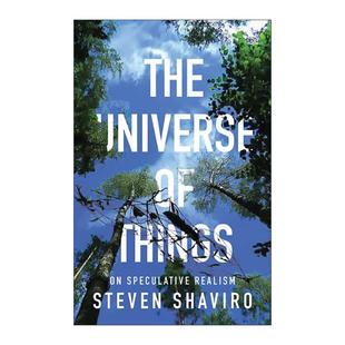 英文原版 The Universe of Things 事物的宇宙 论思辨实在论 Steven Shaviro 英文版 进口英语原版书籍