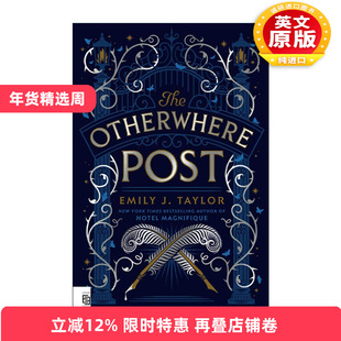 英文原版 The Otherwhere Post 异界邮政 青少年奇幻小说 Emily J. Taylor 英文版 进口英语原版书籍