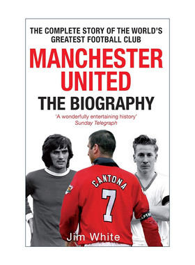 英文原版 Manchester United The Biography 曼联传记 英超足球队 英文版 进口英语原版书籍