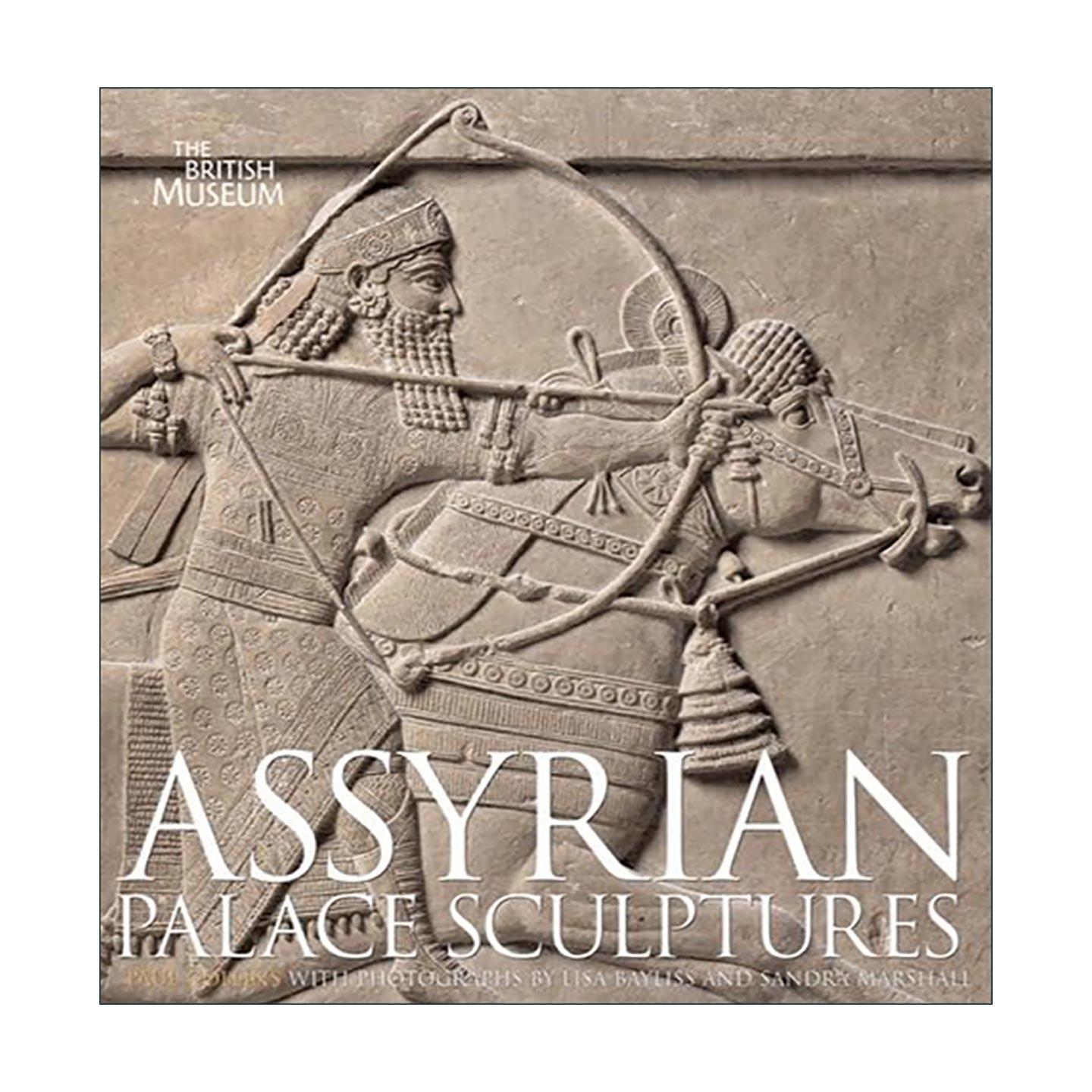 英文原版 Assyrian Palace Sculptures 亚述宫殿雕塑 精装 英文版 进口英语原版书籍