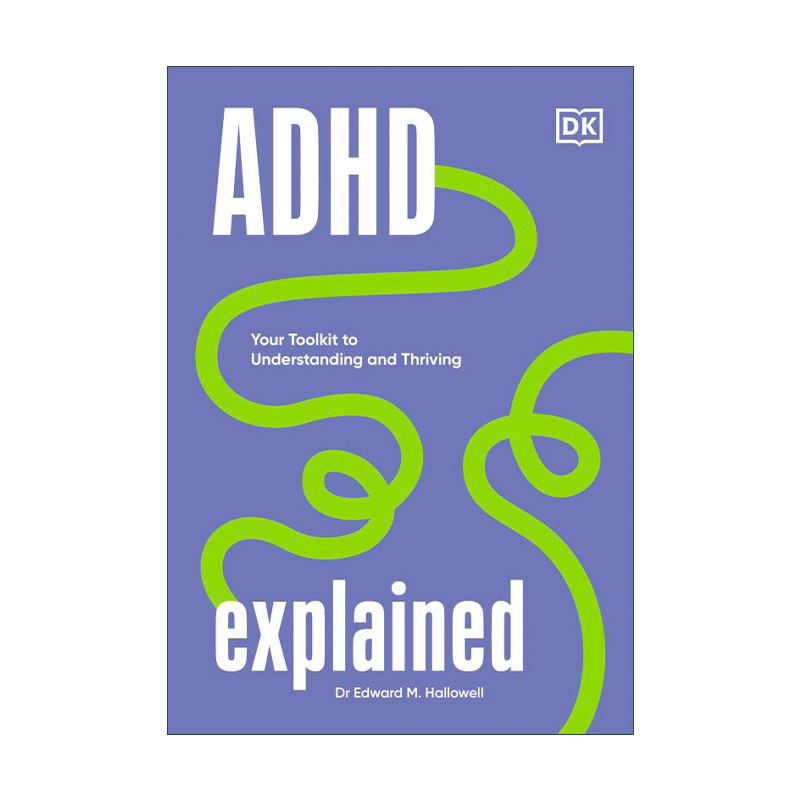 英文原版 ADHD Explained 解释多动症 对于多动症的介绍 应对和理解 爱德华·哈洛威尔博士 精装 英文版 进口英语原版书籍