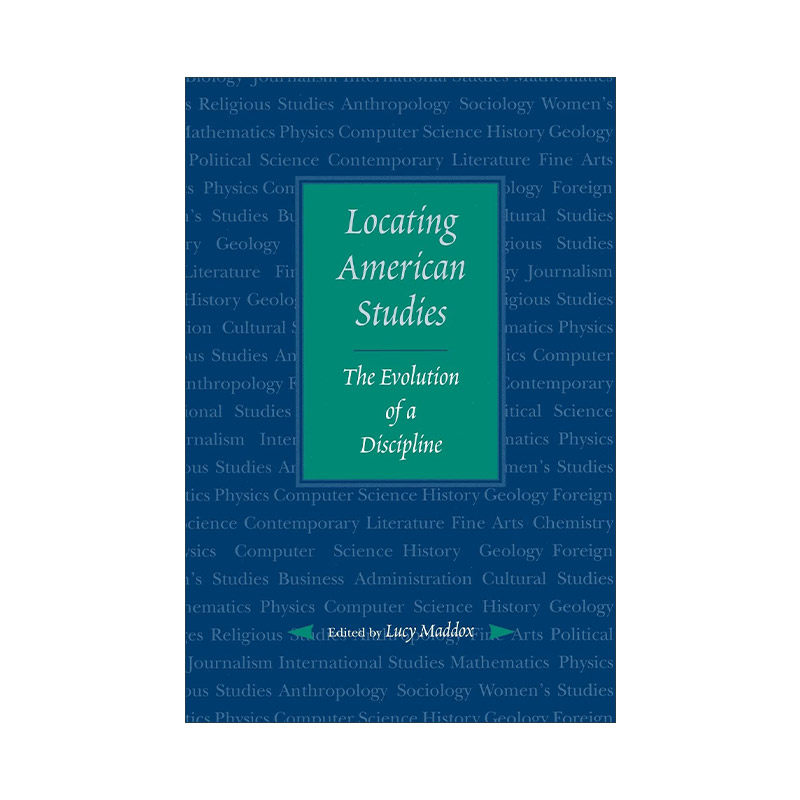 英文原版 Locating American Studies 定位美国研究 一门学科的发展 文学批评 Lucy Maddox 英文版 进口英语原版书籍