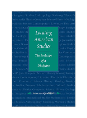英文原版 Locating American Studies 定位美国研究 一门学科的发展 文学批评 Lucy Maddox 英文版 进口英语原版书籍