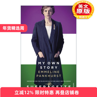 英文原版 My Own Story Film Tie-In 妇女参政论者 埃米琳·潘克赫斯特自传 电影封面版 凯瑞·穆里根 梅丽尔·斯特里普主演英文版