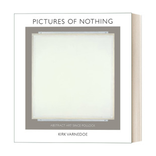 Nothing 书籍 进口英语原版 精装 Pictures Kirk 图画 虚无 英文版 英文原版 自波洛克以来 Varnedoe 抽象艺术