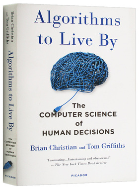 算法之美 指导工作与生活的算法 英文原版 Algorithms to Live By 英文版 进口英语书籍 Brian Christian