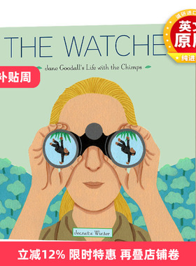 英文原版 The Watcher: Jane Goodall's Life with the Chimps  一位观察者 珍·古道尔和黑猩猩在一起的生活 精装 进口原版书籍