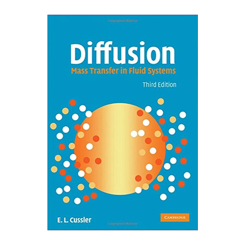 英文原版 Diffusion 扩散 流体系统中的传质 剑桥化学工程系列 精装 英文版 进口英语原版书籍