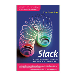 英文原版 Slack 懈怠 摆脱倦怠 忙碌和全面效率的神话 人件作者Tom DeMarco 英文版 进口英语原版书籍