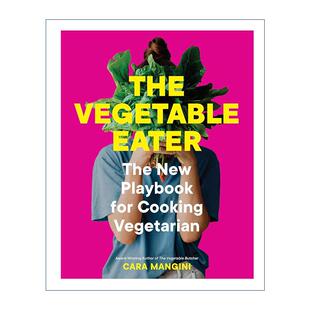 新手册 书籍 Vegetable 进口英语原版 英文版 精装 烹饪素食 素食者 Eater The 英文原版