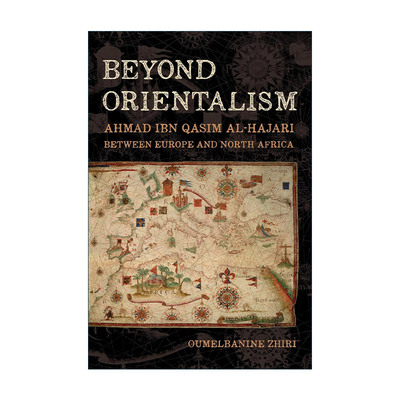 英文原版 Beyond Orientalism 超越东方主义 欧洲与北非之间的卡西姆·哈贾里 历史 精装 英文版 进口英语原版书籍