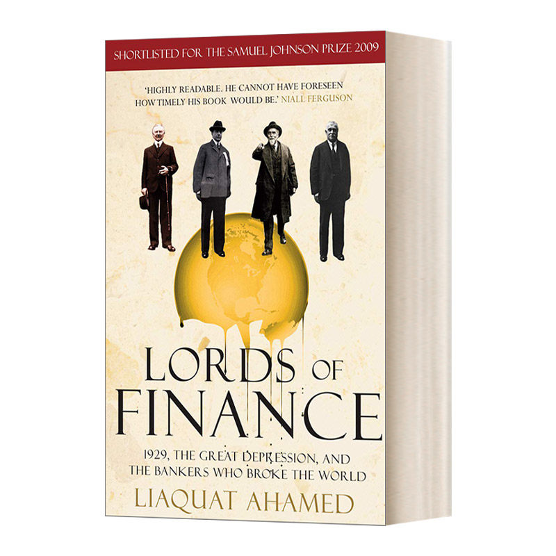 英文原版 Lords of Finance 金融之王 毁了世界的银行家 利雅卡特?艾哈迈德 英文版 进口英语原版书籍