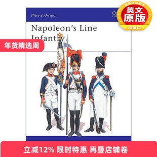 英文原版 Napoleon's Line Infantry 拿破仑的线列步兵 历史上的军队系列 英文版 进口英语原版书籍