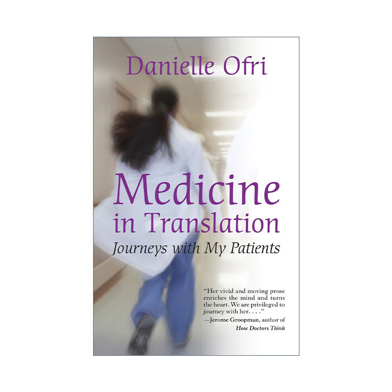 英文原版 Medicine in Translation 医学翻译 与我的病人同行 传记 Danielle Ofri 英文版 进口英语原版书籍