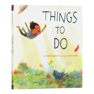 低幼亲子故事绘本平凡 Chien：Things 事 Catia 奇迹 英文原版 6岁儿童全英语书 一定要做 精装 精品绘本