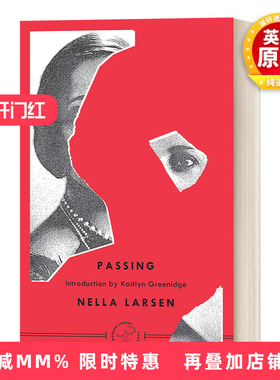 英文原版 Passing Modern Library Torchbearers 冒充白人 兰登书屋现代图书馆火炬手系列 Nella Larsen内拉·拉尔森 英文版进口书