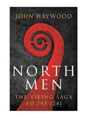 英文原版 Northmen 北欧人 维京传奇793-1241 John Haywood 英文版 进口英语原版书籍