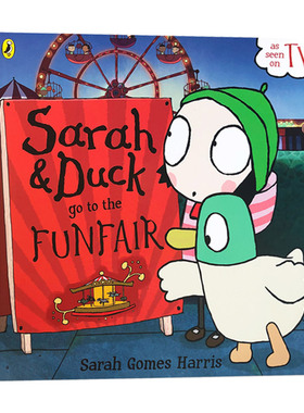 英文原版 Sarah and Duck Go To The Funfair 莎拉和乖乖鸭去游乐场 幼儿英语早教启蒙读物儿童图画书 英文版 进口英语原版书籍