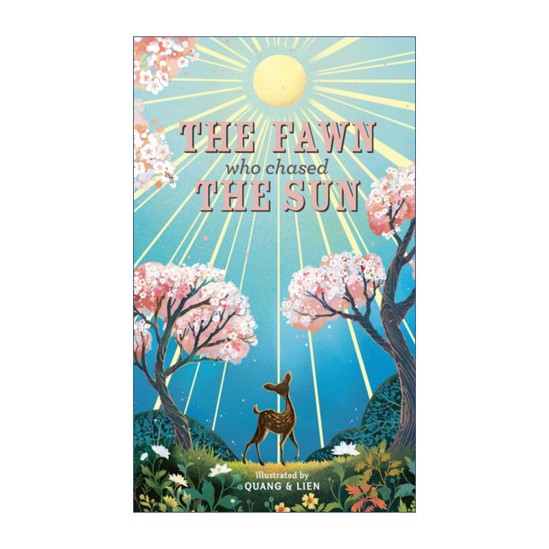 英文原版 The Fawn Who Chased the Sun 追逐太阳的小鹿 儿童精装绘本 英文版 进口英语原版书籍