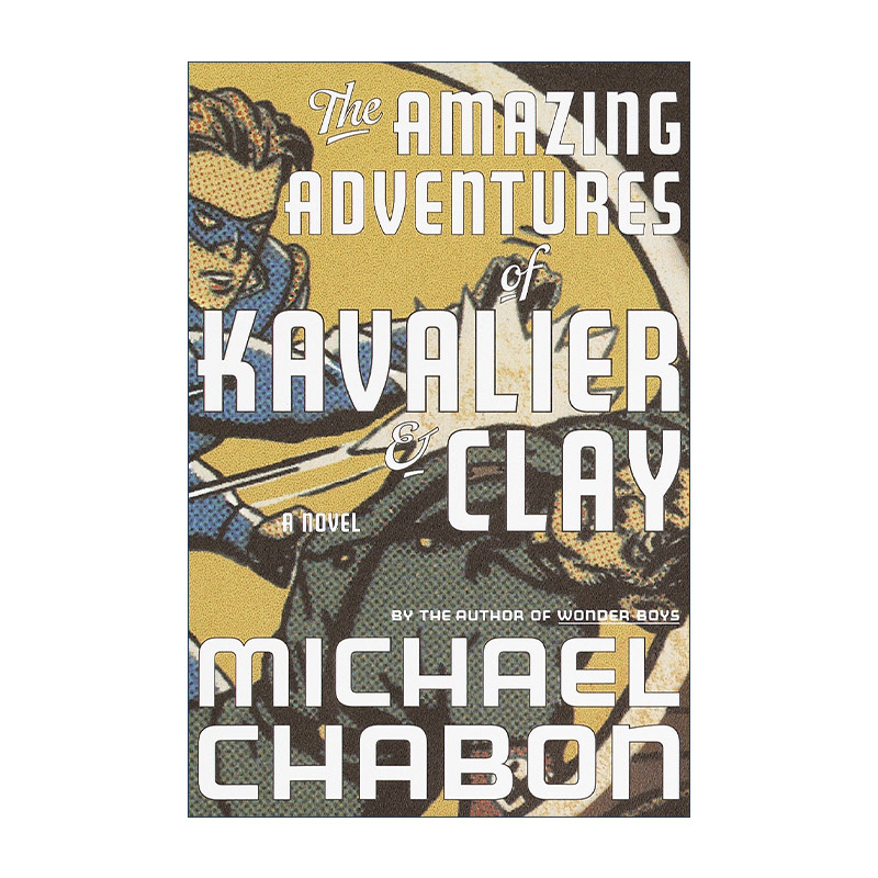 英文原版 The Amazing Adventures of Kavalier& Clay英文版进口英语原版书籍