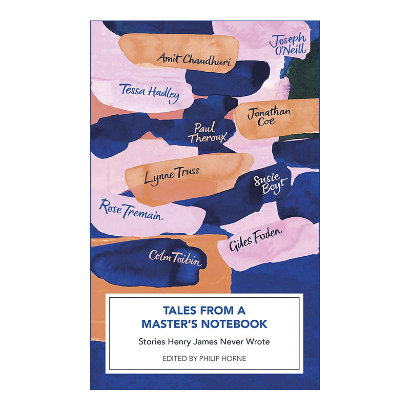 英文原版 Tales from a Master's Notebook 大师的灵感笔记 亨利?詹姆斯从未动笔的小说 精装 英文版 进口英语原版书籍
