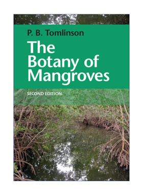 英文原版 The Botany of Mangroves 红树林植物学 P. Barry Tomlinson 精装 英文版 进口英语原版书籍