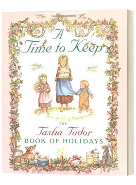 英文原版 精装 A Time to Keep 保留有时 Tasha Tudor儿童绘本 英文版 进口英语原版书籍